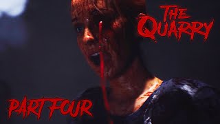 Let&#39;s Play &#39;The Quarry&#39; - Part 4 of 6 [EYE FOR AN EYE!]