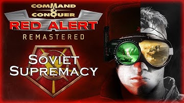 Command & Conquer: Remastered - Red Alert Soviet 14 - Soviet Supremacy Walkthrough