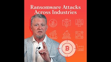 Ransomware Attacks Across Industries