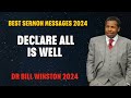 Dr bill winston 2024  declare all is well  revelation of royalty