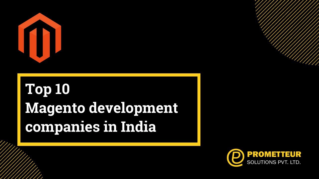 Top 10 Magento Development Companies In India - YouTube