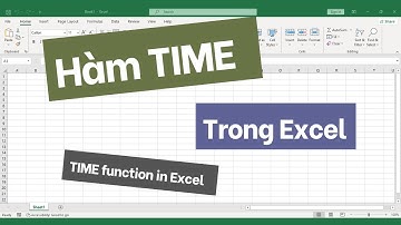 Cách Dùng Hàm TIME Trong Excel | Hàm #26 | Kỹ Năng Excel