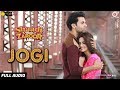 Jogi - Full Audio | Shaadi Mein Zaroor Aana | Rajkummar Rao ,Kriti |Arko ft Aakanksha Sharma