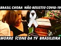 Luto: Grande nome da GLOBO nos deixa vitima da COVID-19 | Atriz Nicette Bruno Comunicado é feito