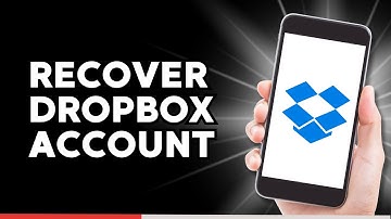 How to Recover Dropbox Account (Quick & Easy)