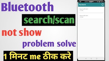 Bluetooth Search/Scan Not Showing Problem Solve | Bluetooth Name Nahi Aa Raha Hai ! Kaise Sahi Kare?