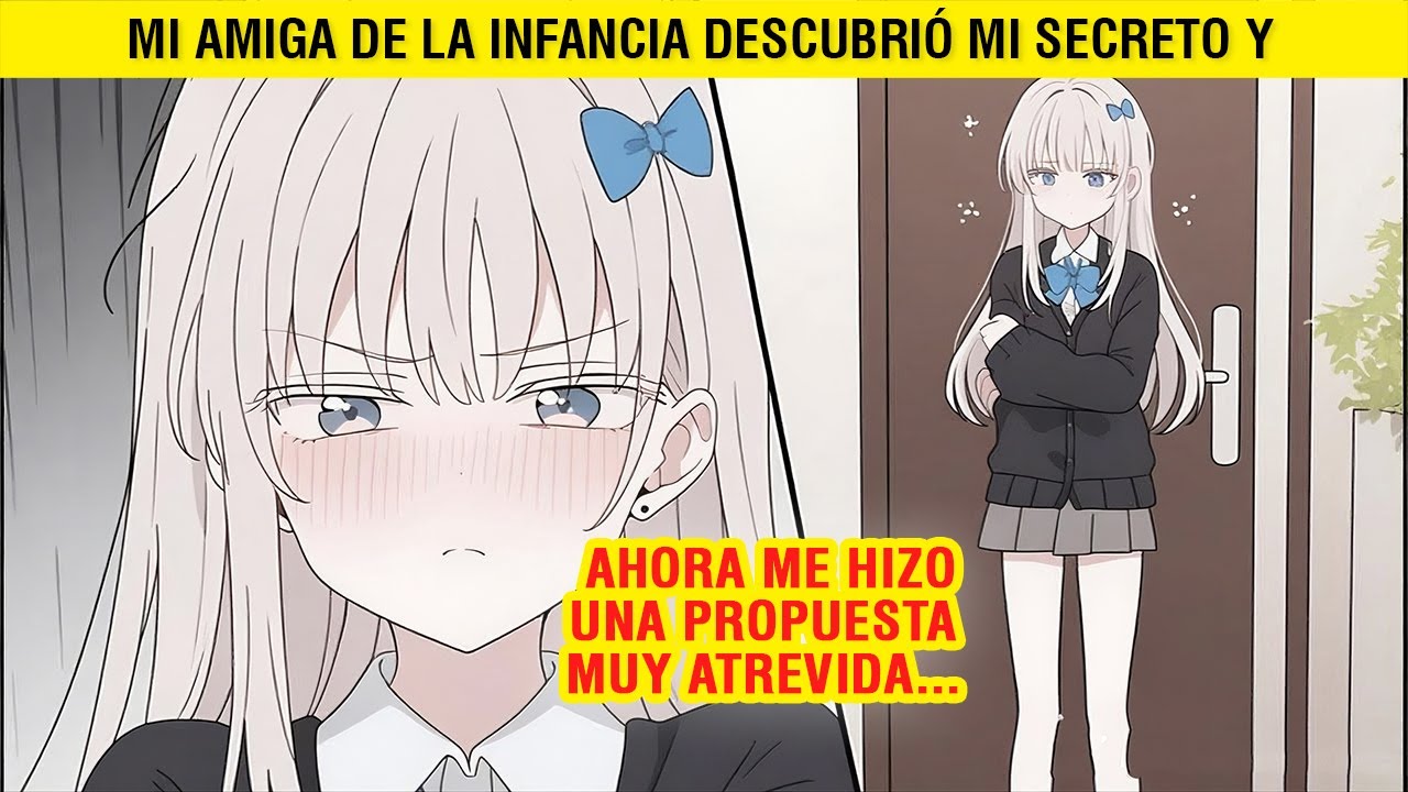 Mi amiga de la infancia descubrió mi secreto y ahora me hizo una propuesta muy atrevida