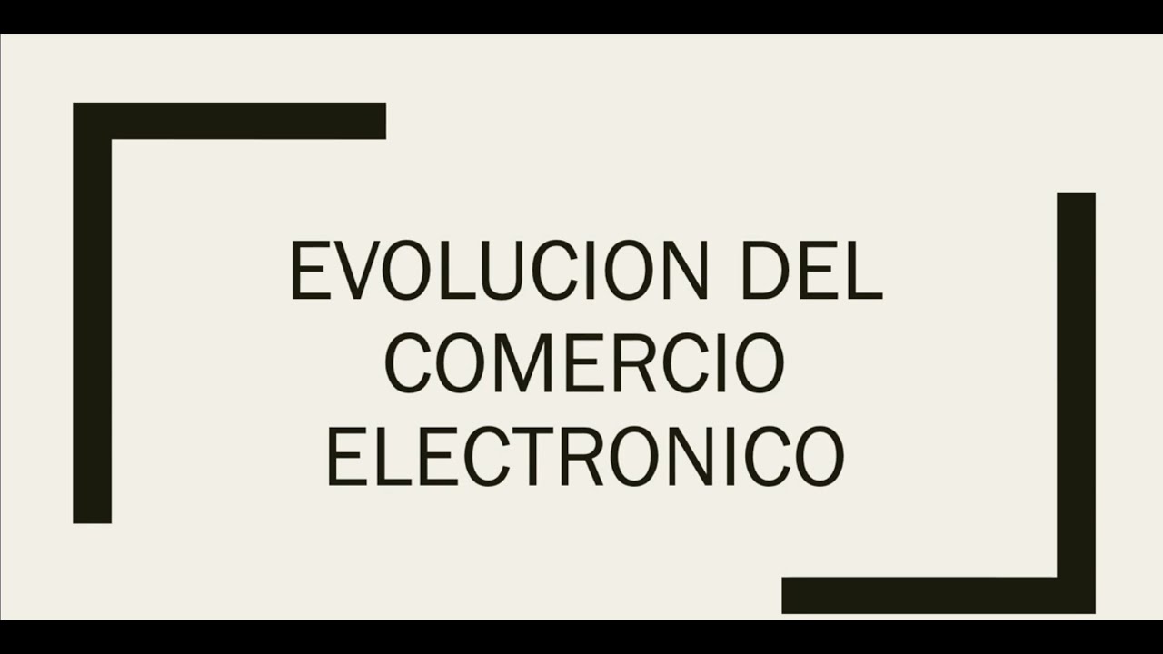 Linea de Tiempo Evolucion Comercio Electrónico - YouTube