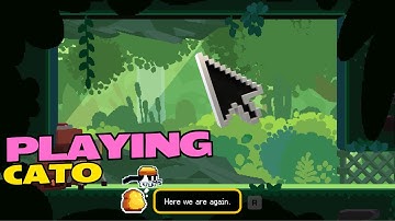 [DEMO] Playing CATO: Buttered Cat. No Commentary Walk-through!