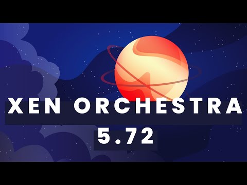 Xen Orchestra 5.72