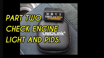 OBDLINK MX+ Review part two.Checking check engine light and pids.