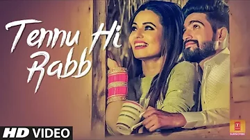 Tennu Hi Rabb |WhatsApp status|  Dev Sharma | Vinay Kapoor | Latest Punjabi Songs 2018