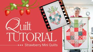 BEAUTIFUL MINI QUILTS | STRAWBERRY THEMED QUILTS FOR SUMMER | #msqcpartner