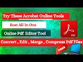 Try These Acrobat Online Tools | Best All In One Online Pdf Editor Tools