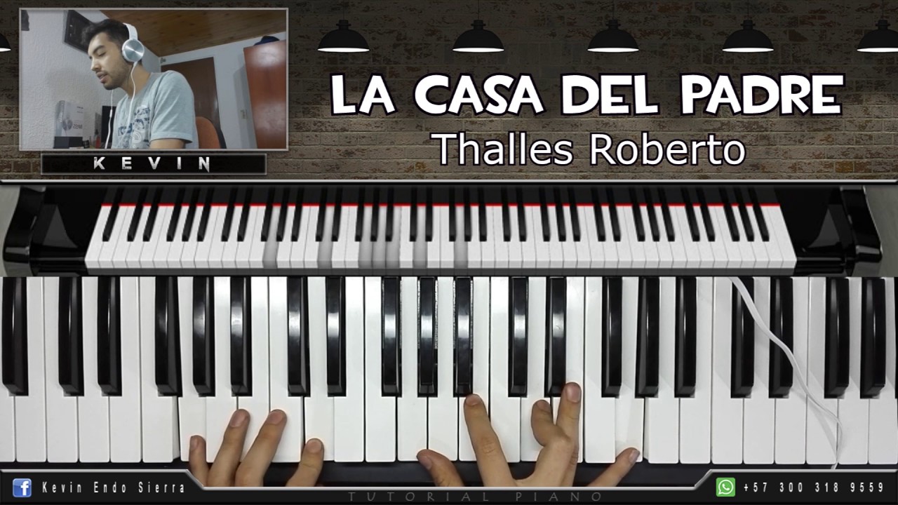 EN LA CASA DEL PADRE| Thalles Roberto| PIANO TUTORIAL - YouTube