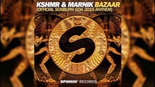 KSHMR & MARNIK - Bazaar ( Sunburn Goa 2015 Anthem) [Video Edit] HQ