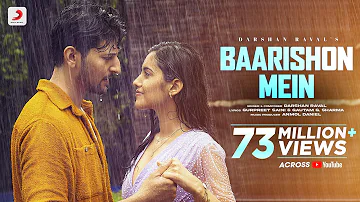 @DarshanRavalDZ : Baarishon Mein | Malvika Sharma | Official Video | Monsoon Melody
