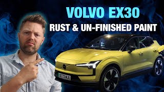 Volvo EX30  Rust Problems and unfinished paint again