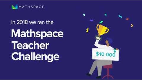 Mathspace Teacher Challenge