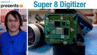 Super 8 Camera Digitizer with Raspberry Pi 4 Compute Module