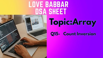 Count Inversions | gfg | Q15|Love Babbar Dsa Sheet |Arrays.