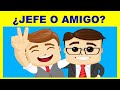 ¿JEFE O AMIGO?