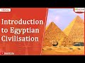 Introduction to Egyptian Civilization Quiz