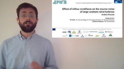 2021 H2020 Zephyr ESR 14: Effect of Inflow Conditions on the Source Noise of Onshore Wind Turbines