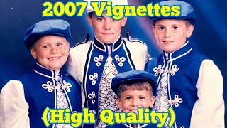 2007 Vignettes (High Quality)