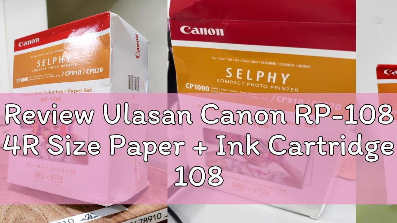 Canon R108 Review Ulasan Canon RP-108 4R Size Paper + Ink Cartridge 108 Sheets for ...