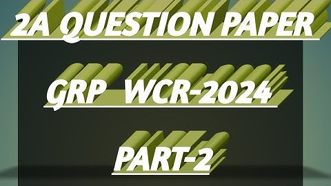 Appendix 2 Q.P WCR-2024 GRP Part-2|Railway Account Departmental Solved Paper|