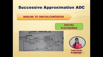 U5 L6 | Successive Approximation ADC | SAR ADC | DSD UNIT 5 | Analog to Digital Coverter