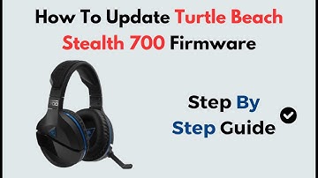 How to Update Turtle Beach Stealth 700 Firmware | Step-by-Step Guide Using Turtle Beach Audio Hub