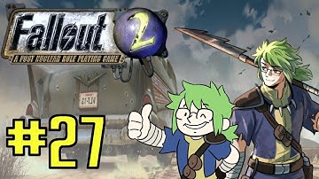 Fallout 2 Modded Playthrough #27 Vault 15 loose-end legacy