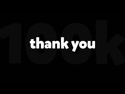 Thank you for 100K