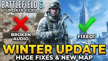 Battlefield 6 Update 1.1.3.0: Full Patch Notes & Winter Offensive Details