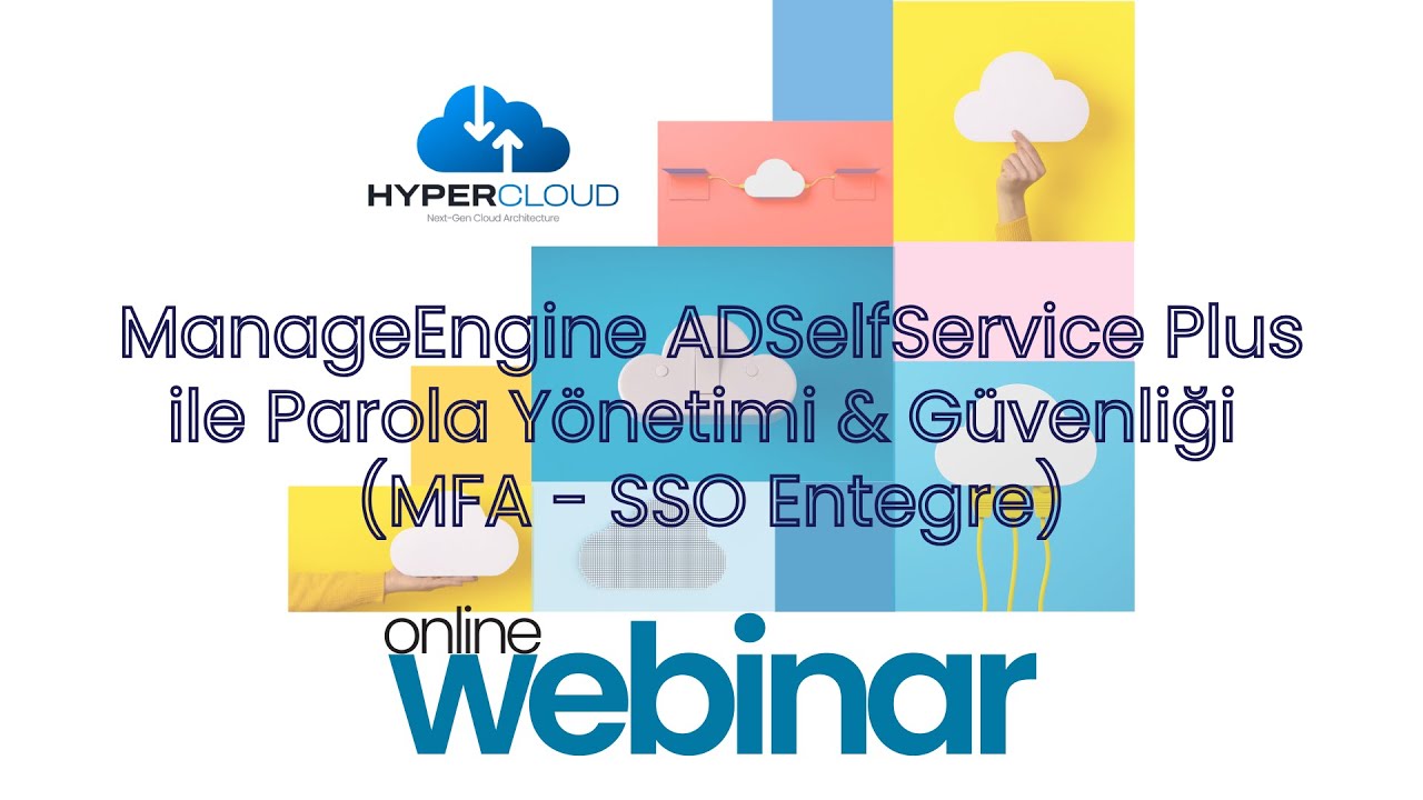 06 - Webinars | 🎯ManageEngine ADSelfService Plus ile Parola Yönetimi ...