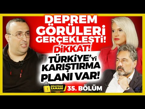 Deprem Görüleri Gerçekleşti! Dikkat! Türkiye’yi Karıştırma Planı Var! Anlatmak Zamanı 35. Bölüm