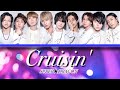 SUPER★DRAGON - Cruisin' Lyric Video
