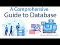 A Comprehensive Guide to Database