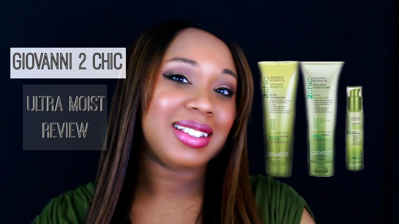 Giovanni 2 Chic Ultra Moist Review Youtube