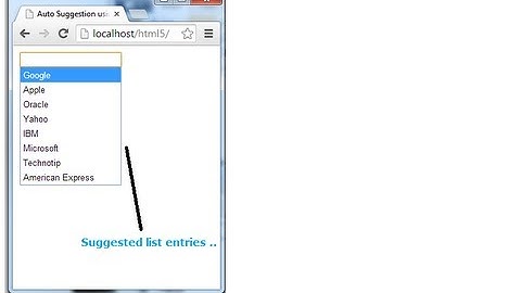 Auto Suggested Entries Using list attribute: HTML5