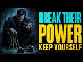How to Break a Narcissist’s Power Without Losing Yourself