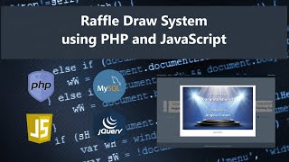 Raffle Draw System using PHP and JavaScript DEMO