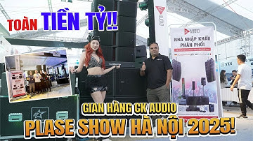 Tham quan gian hàng CK Audio - Plase Show Hà Nội 2025! Toàn tiền tỷ dBTechnologies, Audiocenter
