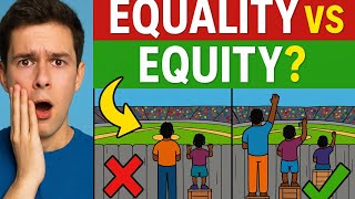 Equality vs Equity vs Justice: What's the Difference?