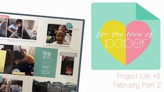 Project Life Process video ~ #6 ~ February Part 2