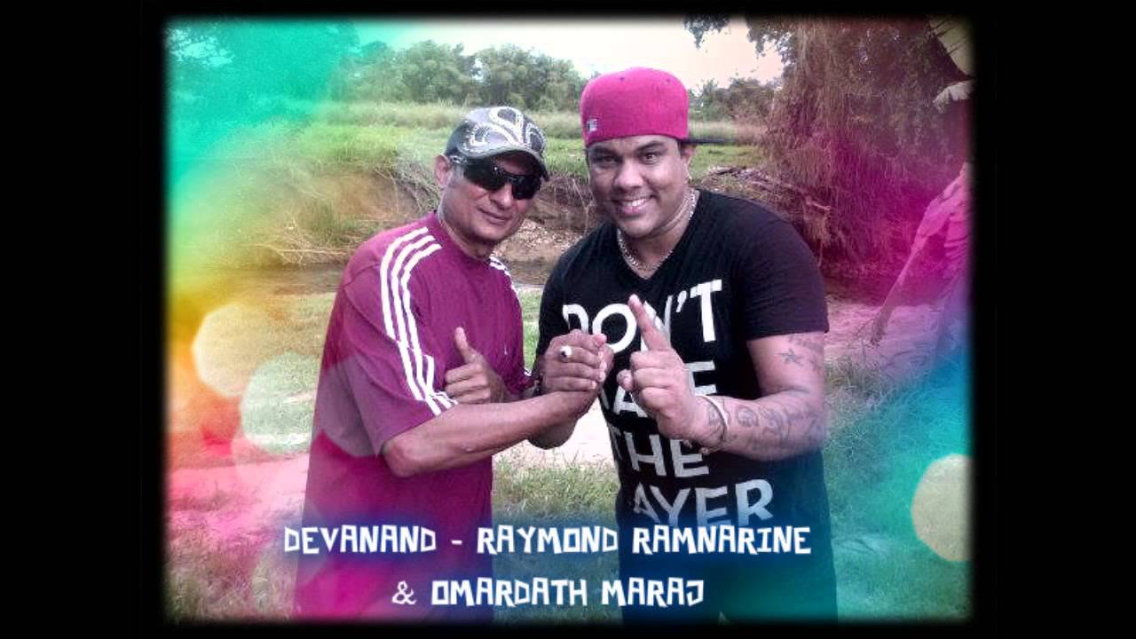 DEVANAND - RAYMOND RAMNARINE & OMARDATH MARAJ