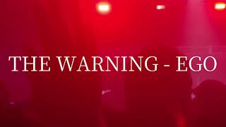 The Warning - EGO Live (Español/English Lyrics)