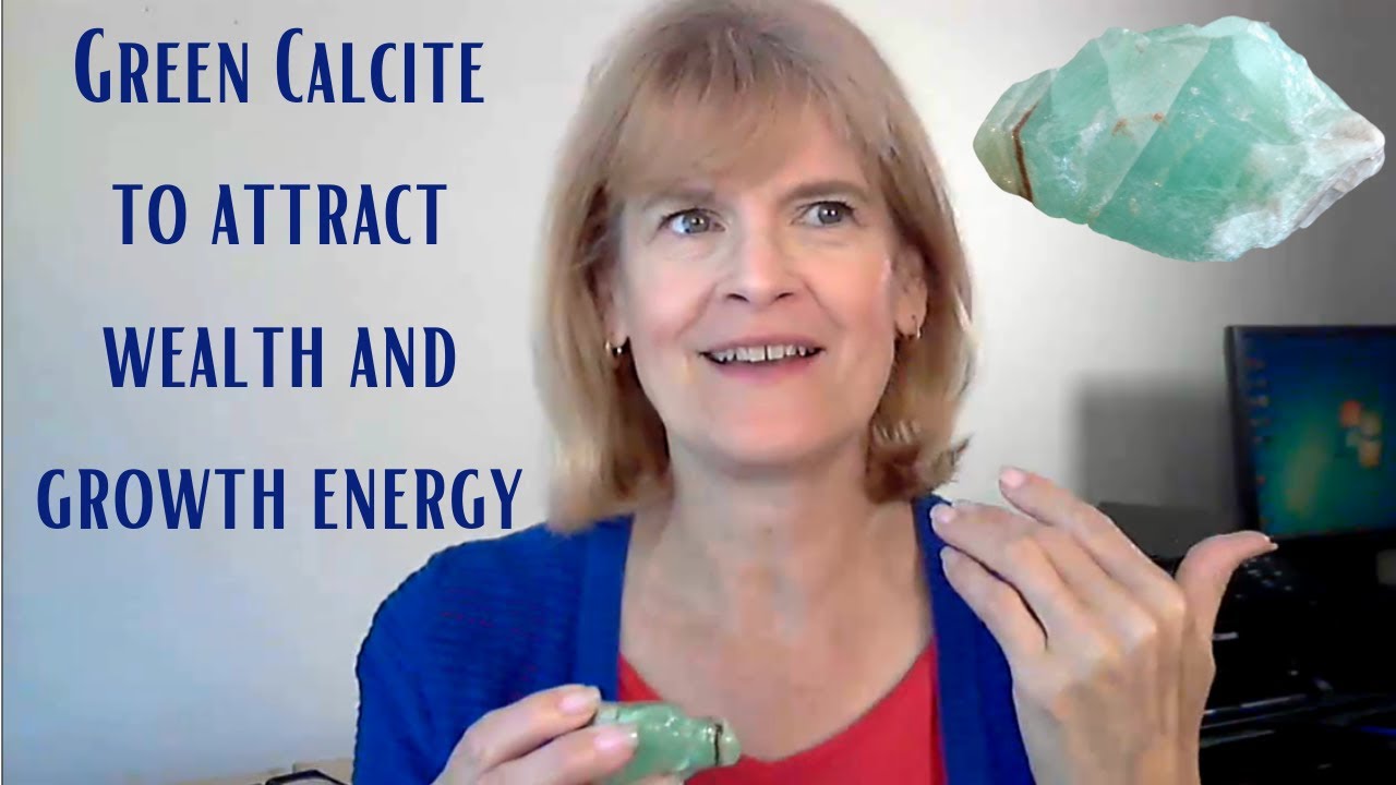 Using Green Calcite to Attract Wealth and Growth Energy - Feng Shui